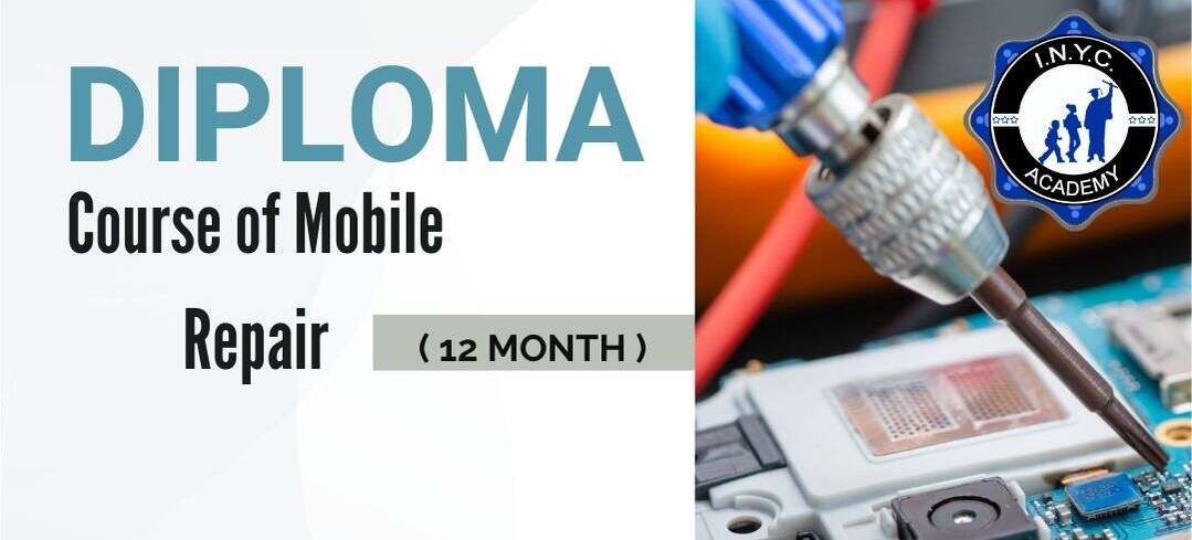 Diploma Course of Mobile Repair