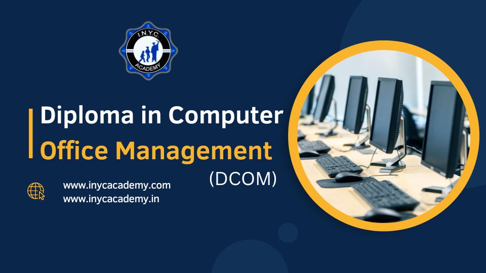 Diploma in Computer Office Management