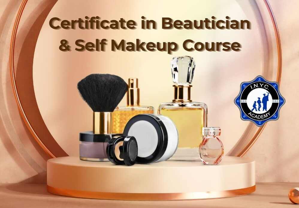 Certificate in Beautician & Self Makeup Course